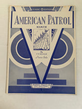 Load image into Gallery viewer, Antique Sheet Music “American Patrol” by FW Meacham
