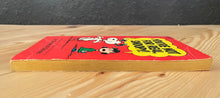 Load image into Gallery viewer, 1971 “You’re Not For Real, Snoopy” Vintage Paperback Book
