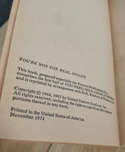 Load image into Gallery viewer, 1971 “You’re Not For Real, Snoopy” Vintage Paperback Book
